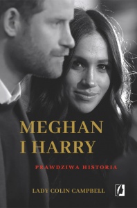 Meghan i Harry: Prawdziwa historia - Colin Campbell 