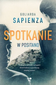 Spotkanie w Positano - Goliarda Sapienza 