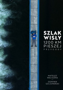 Szlak Wisły - Mateusz Waligóra 