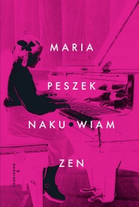 Nakurwiam zen - Maria Peszek 