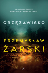 Grzęzawisko - Przemysław Żarski 