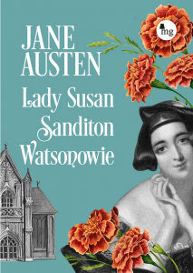 Lady Susan, Sandition, Watsonowie - Jane Austen 