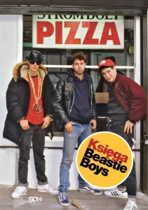 Księga Beastie Boys - Adam Horovitz 