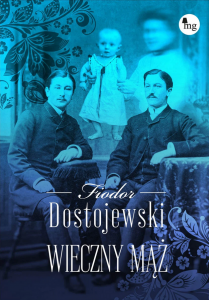 Wieczny mąż - Fiodor Dostojewski 