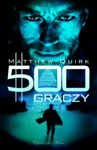 500 graczy - Matthew Quirk 