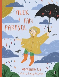 Alek i Pan Parasol  - Agnieszka Lis 