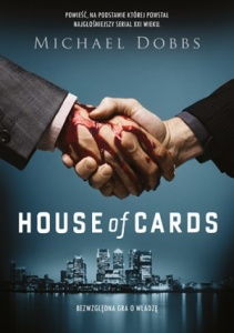 House of Cards - Michael Dobbs 