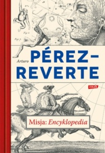 Misja: Encyklopedia - Arturo Pérez-Reverte 