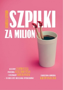 Szpilki za milion - Izabela Szylko 