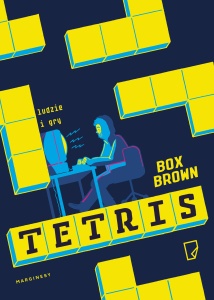 Tetris. Ludzie i gry -  