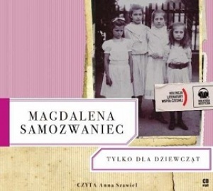Tylko dla dziewcząt - Magdalena Samozwaniec