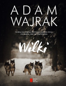 Wilki - Adam Wajrak 